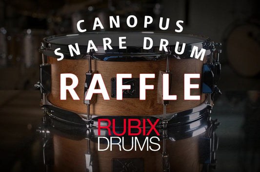 RUBIX DRUMS CANOPUS YAIBA SNARE DRUM RAFFLE